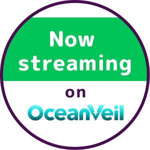 Now streaming on OceanVeil