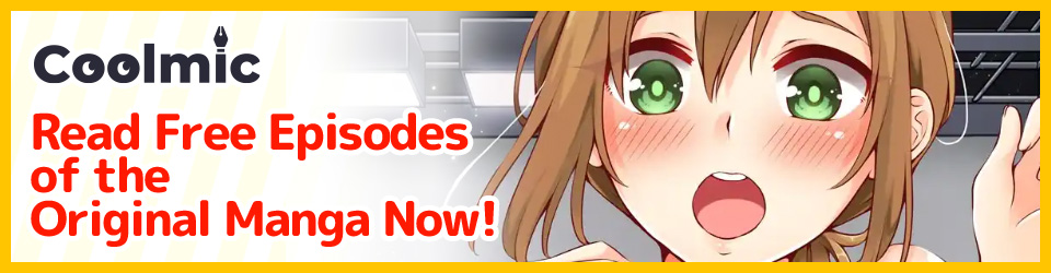 Read Free Episodes of the Original Manga Now!